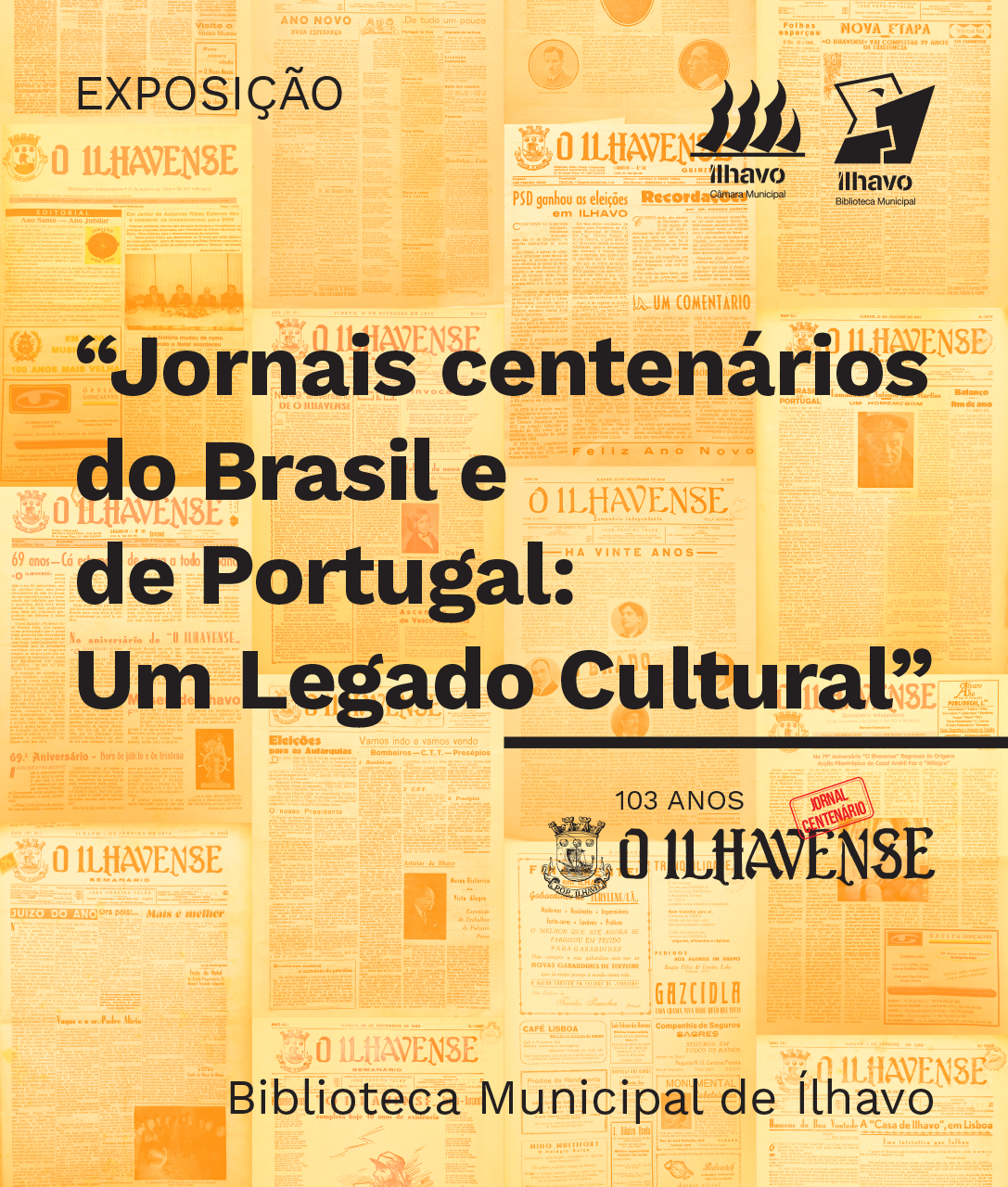 Exposição «Jornais centenários do Brasil e de Portugal: Um Legado Cultural»