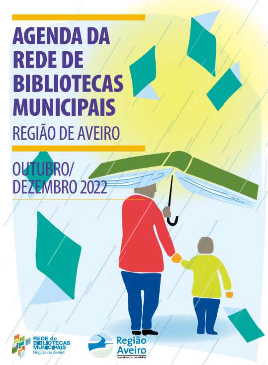 Agenda da Rede de Bibliotecas Municipais - Região de Aveiro - setembro/dezembro 2022